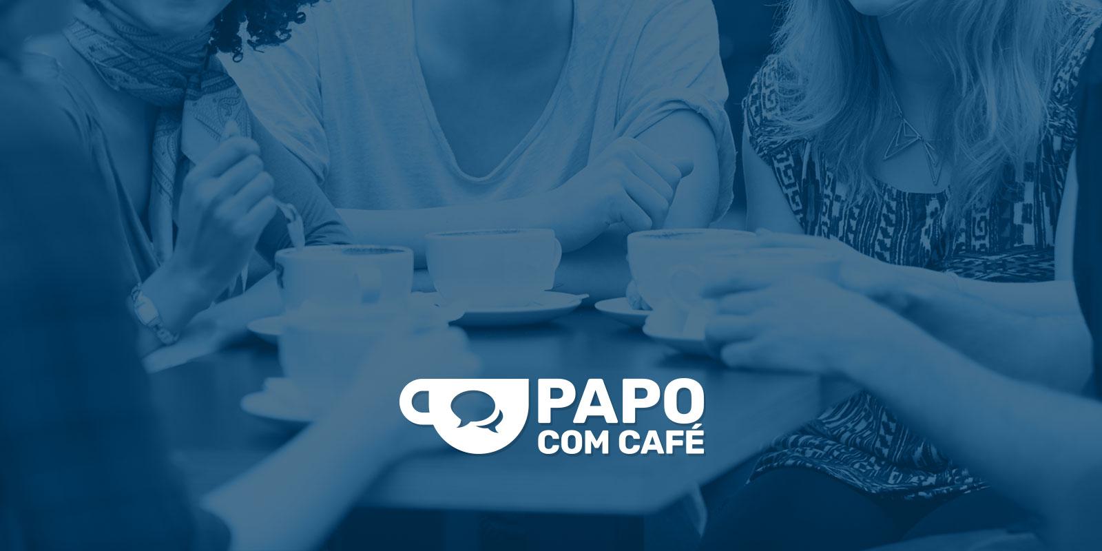 “Papo com Café” estreia em 20 de agosto