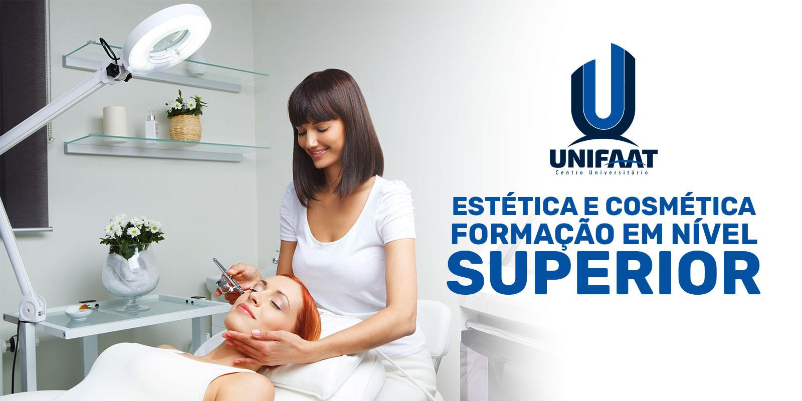 Curso de Estética e Cosmética da UNIFAAT é formação inovadora em nível superior