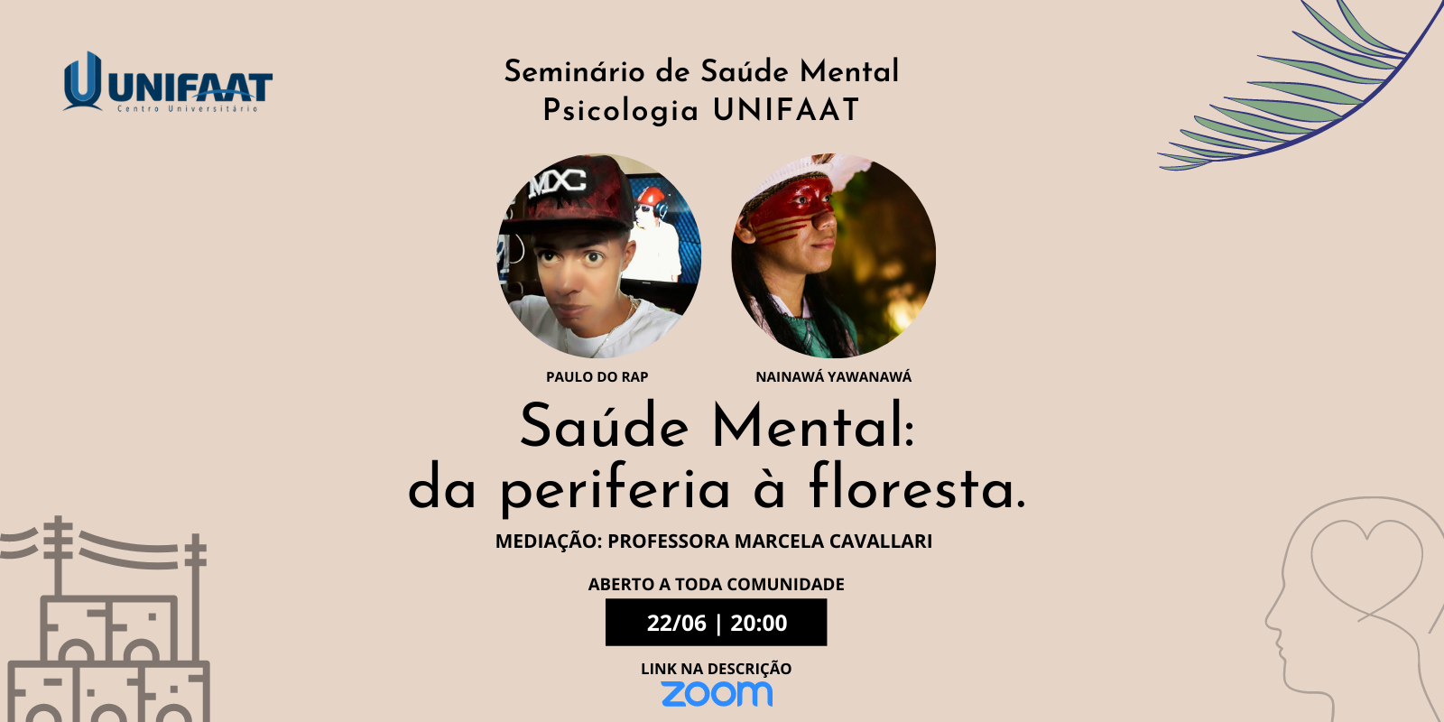 Curso de Psicologia realiza seminário Saúde Mental: da Periferia à Floresta