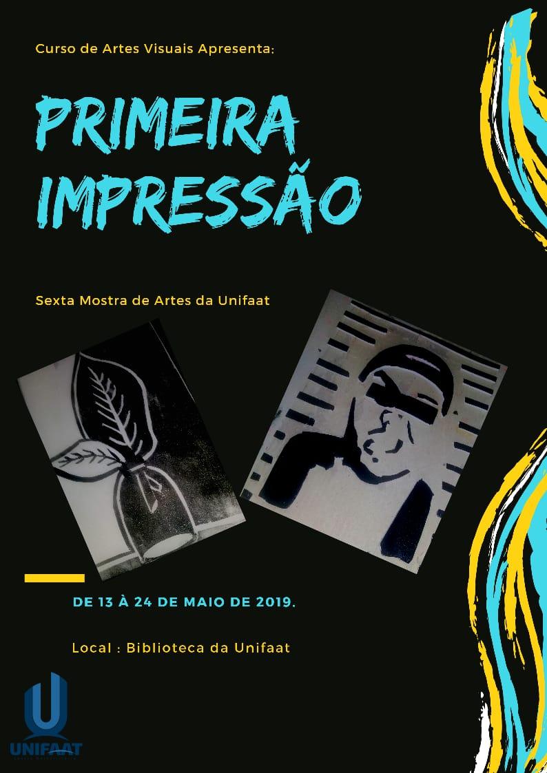 Alunos de Artes Visuais apresentam a Exposição “Primeira Impressão”